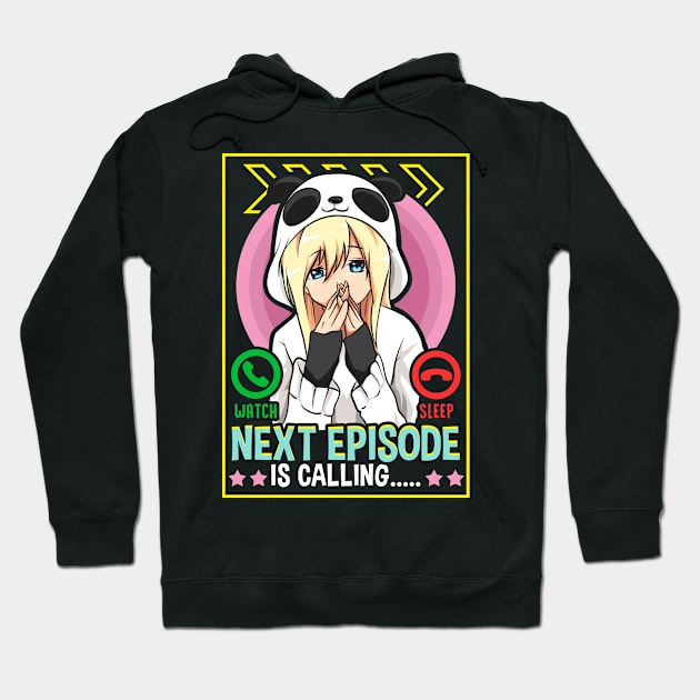 Anime Girl Next Episode Is Calling Sleep Can Wait Hoodie by theperfectpresents